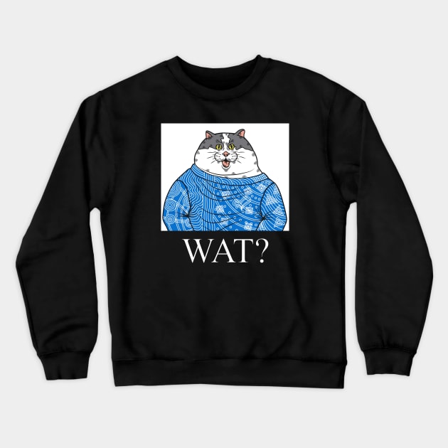 Wat? Cat Crewneck Sweatshirt by krisren28